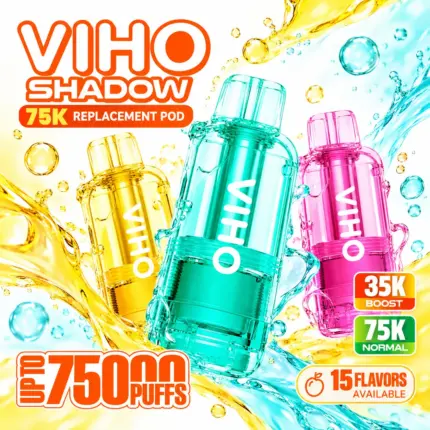 VIHO Shadow 75K Replacement Pods in yellow, turquoise, and pink transparent designs, featuring up to 75,000 puffs in Normal Mode, 35,000 in Boost Mode, and 15 flavors